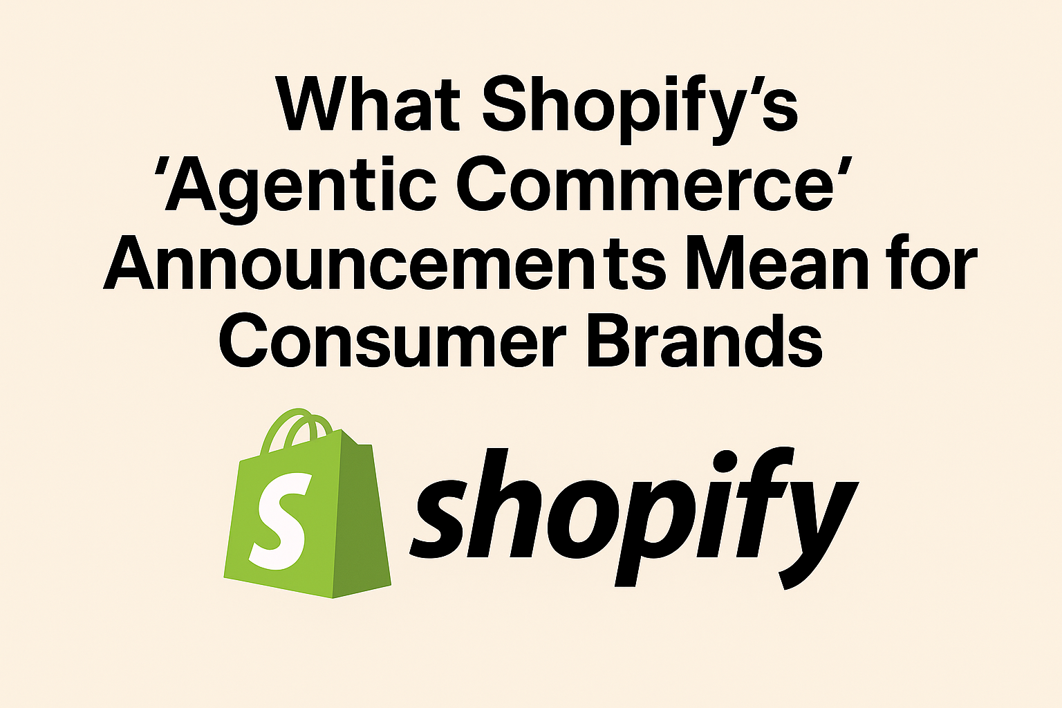 Shopify Agentic Commerce Post